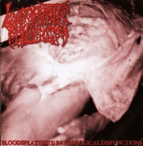 Bloodspattered Pathological Disfunctions
